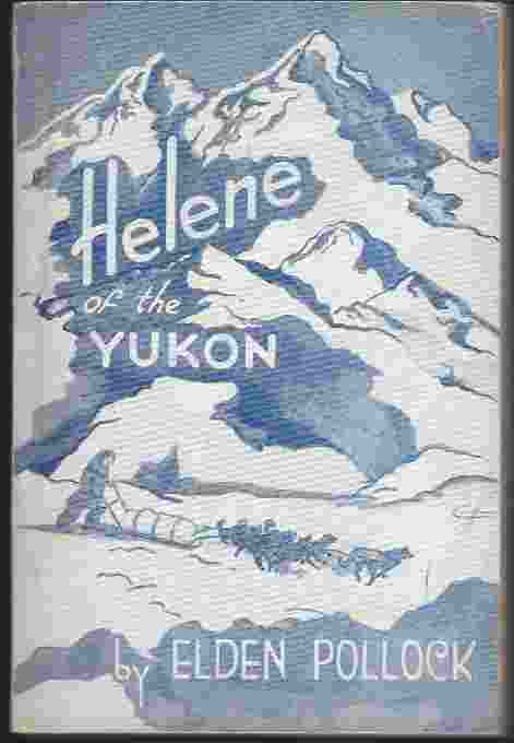 HELENE OF THE YUKON