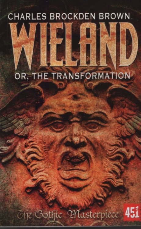 WIELAND OR, THE TRANSFORMATION An American Tale