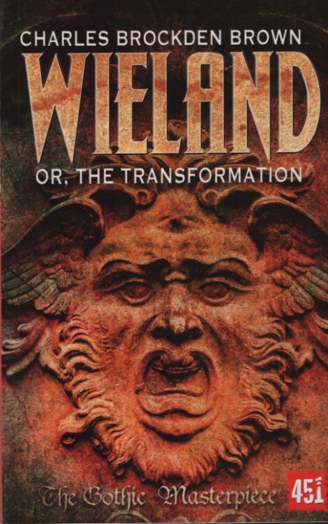 WIELAND OR, THE TRANSFORMATION An American Tale