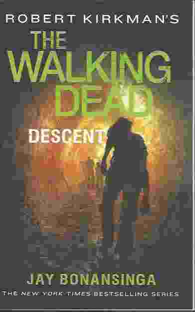 ROBERT KIRKMAN'S THE WALKING DEAD Descent