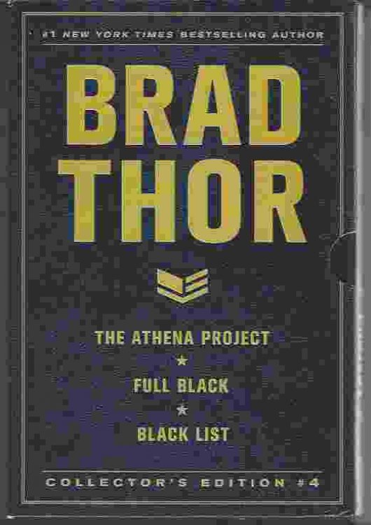 BRAD THOR COLLECTORS' EDITION #4 The Athena Project, Full Black, and Black List