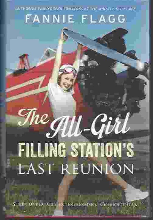 THE ALL-GIRL FILLING STATION'S LAST REUNION