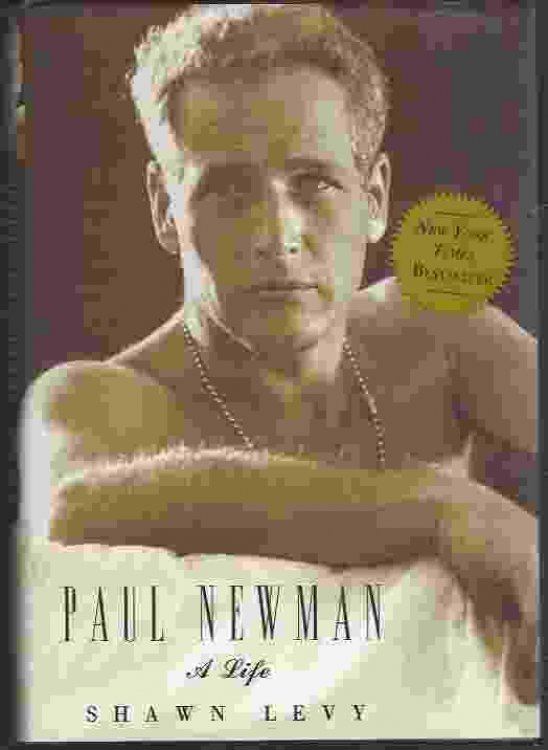 PAUL NEWMAN A Life