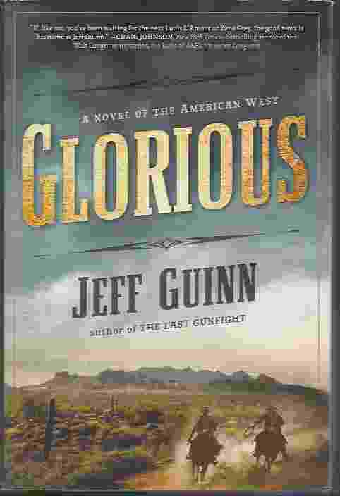GLORIOUS A Novel of the American West
