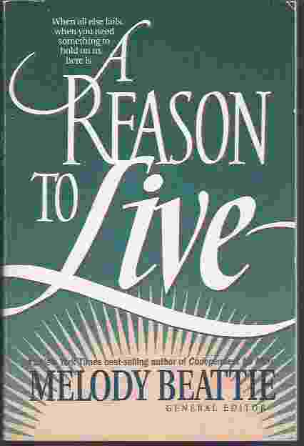A REASON TO LIVE