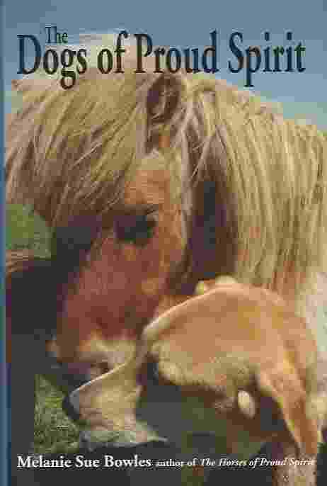 THE DOGS OF PROUD SPIRIT