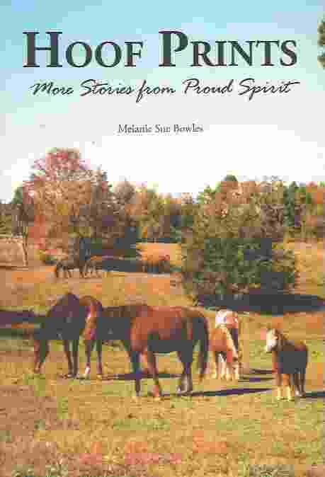 HOOF PRINTS More Stories from Proud Spirit