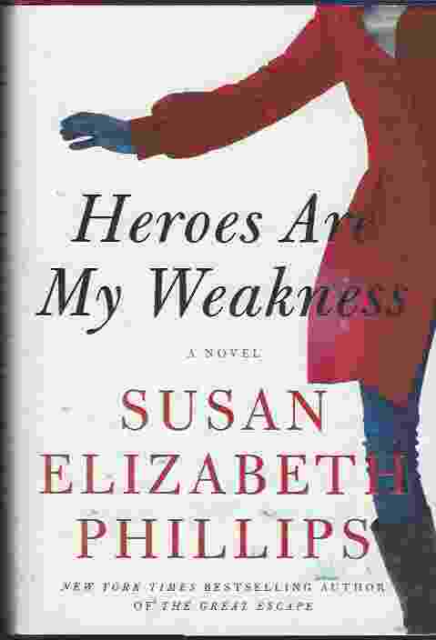 HEROES ARE MY WEAKNESS A Novel