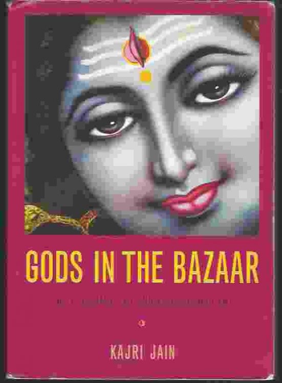 GODS IN THE BAZAAR The Economies of Indian Calendar Art