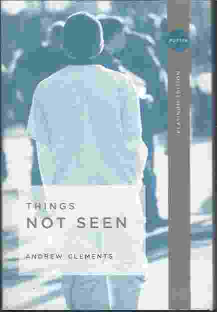 THINGS NOT SEEN