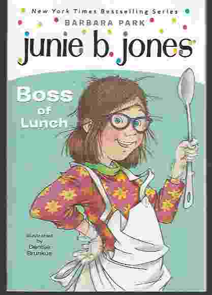 JUNIE B JONES BOSS OF LUNCH