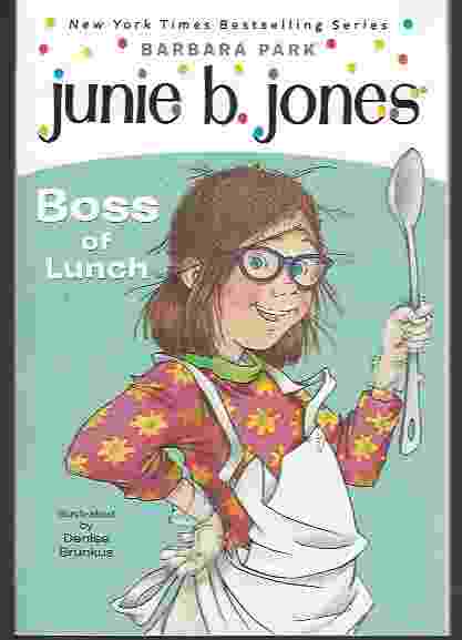 JUNIE B JONES BOSS OF LUNCH