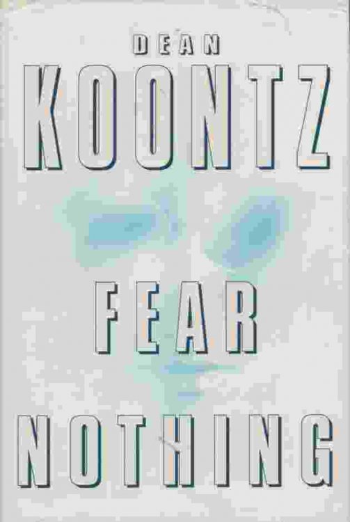 FEAR NOTHING
