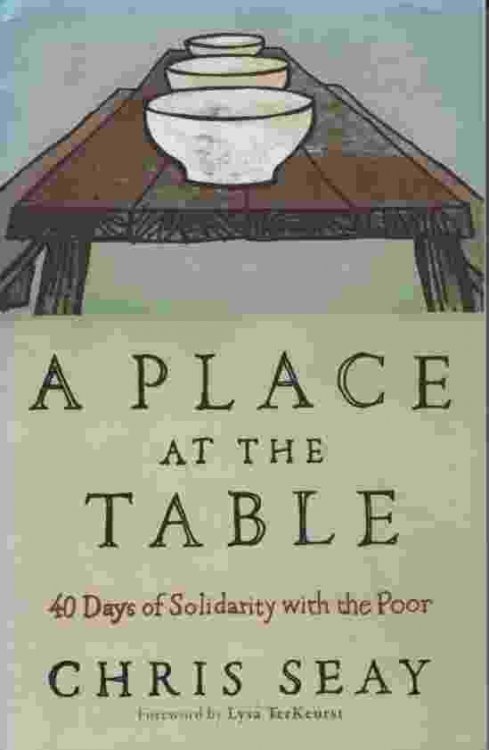 A PLACE AT THE TABLE 40 Days of Solidarity with the Poor