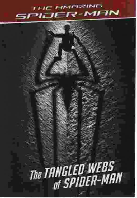 THE TANGLED WEBS OF SPIDER MAN Ten Stories from the Film