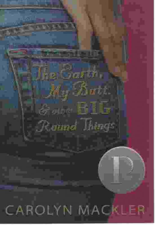 THE EARTH, MY BUTT & OTHER BIG ROUND THINGS