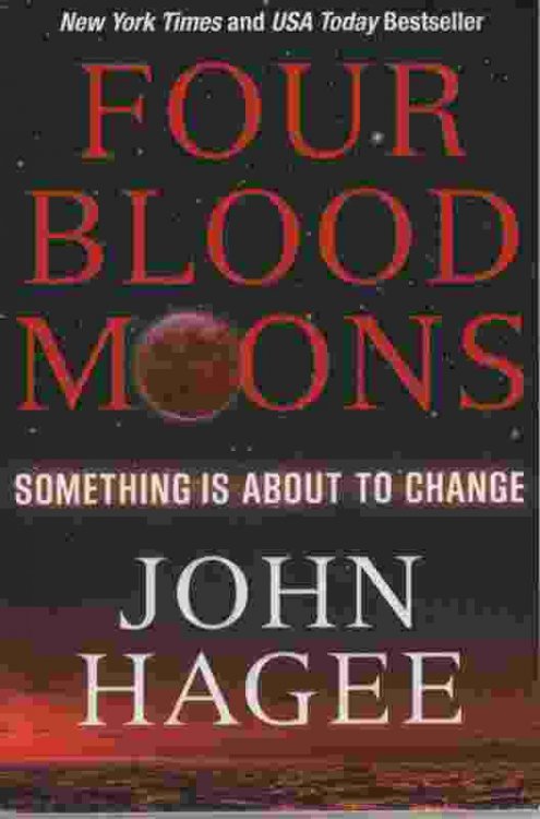 FOUR BLOOD MOONS Something Is About to Change