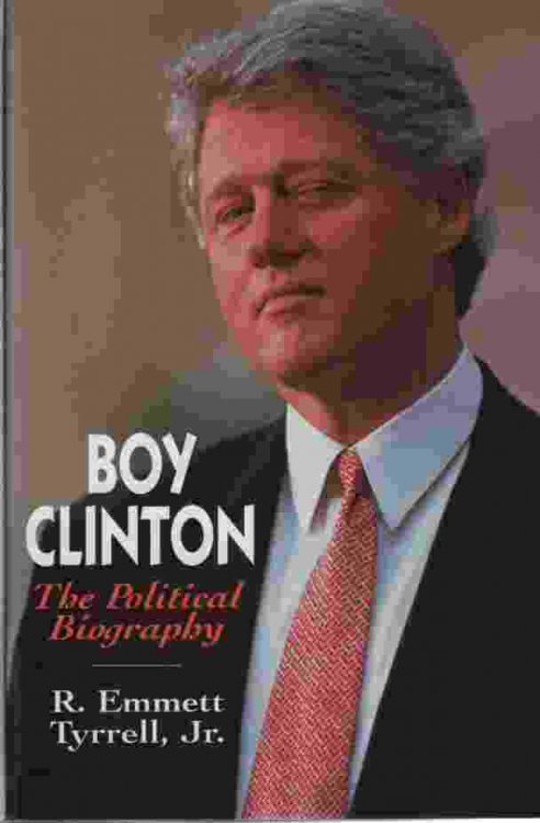 BOY CLINTON The Political Biography
