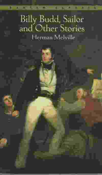 BILLY BUDD, SAILOR AND OTHER STORIES