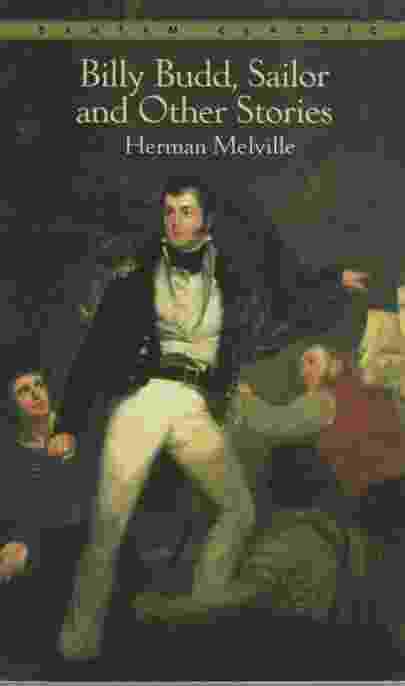 BILLY BUDD, SAILOR AND OTHER STORIES
