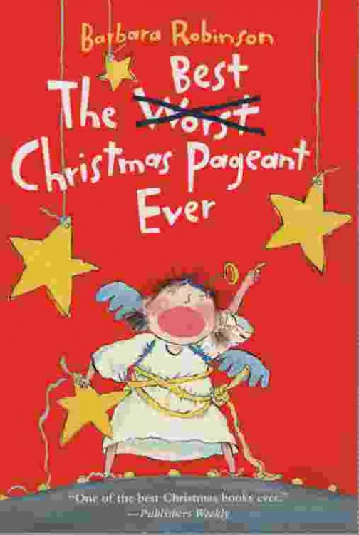 THE BEST CHRISTMAS PAGEANT EVER