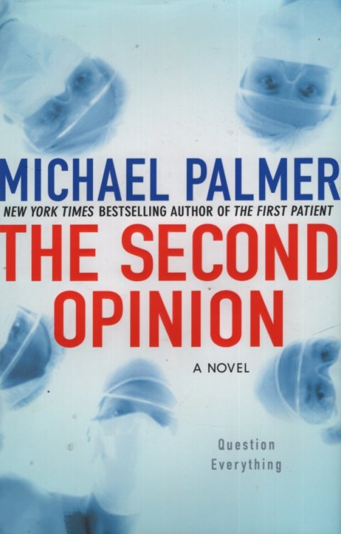 THE SECOND OPINION