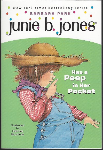 JUNIE B JONES HAS A PEEP IN HER POCKET