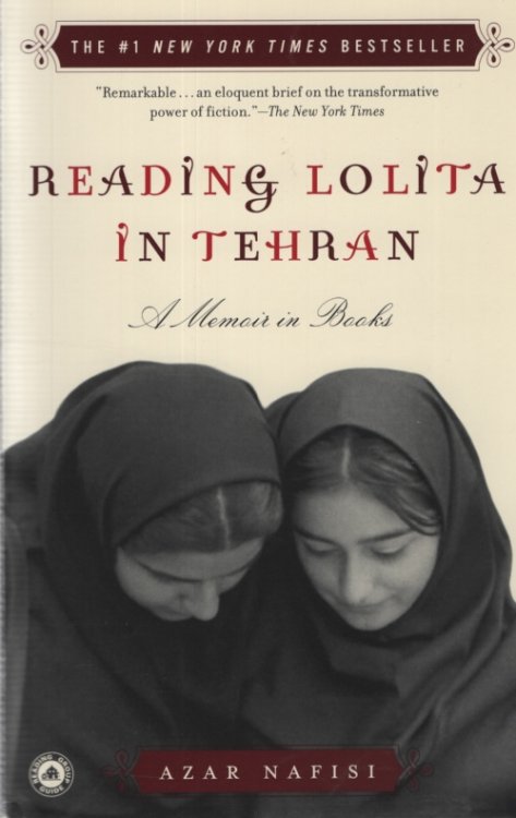 READING LOLITA IN TEHRAN A Memoir in Books