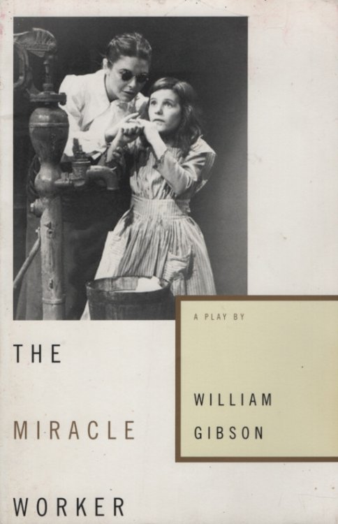 THE MIRACLE WORKER