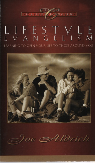 LIFESTYLE EVANGELISM Learning to Open Your Life to Those around You