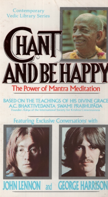CHANT AND BE HAPPY The Power of Mantra Meditation
