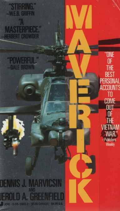 MAVERICK The Personal War of a Vietnam Cobra Pilot