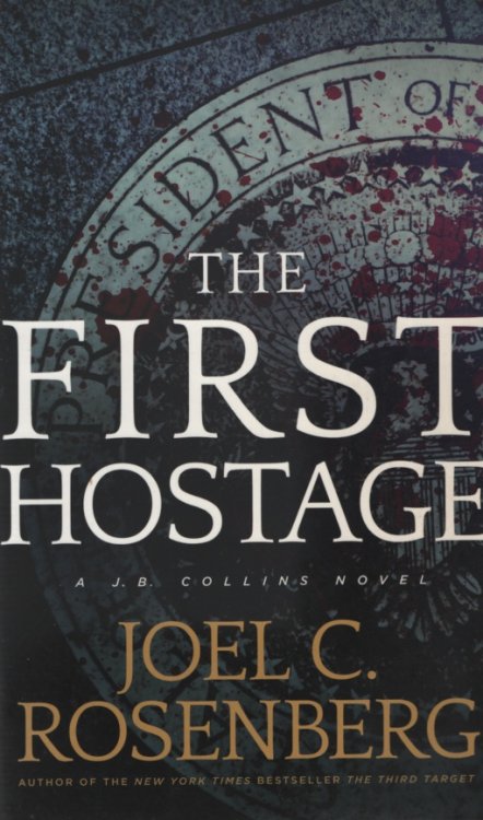 THE FIRST HOSTAGE