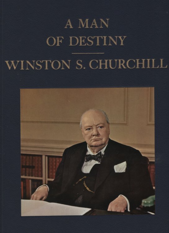 A MAN OF DESTINY, WINSTON S CHURCHILL
