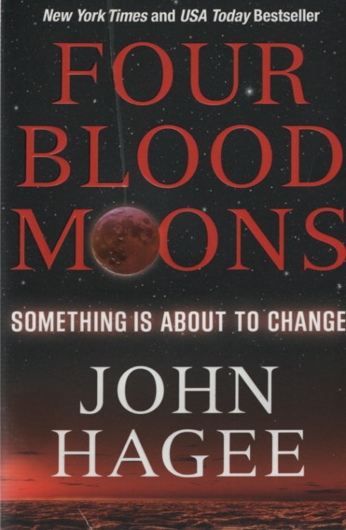 FOUR BLOOD MOONS Something Is About to Change