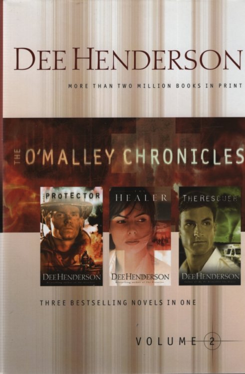 THE O'MALLEY CHRONICLES, VOLUME 2: THE PROTECTOR, THE HEALER, THE RESCUER
