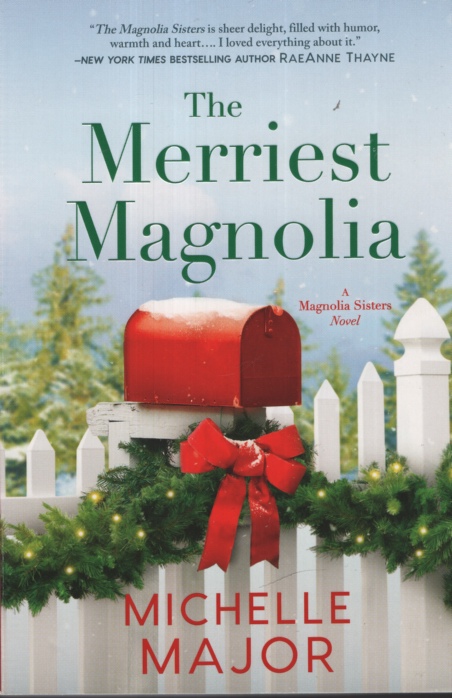 THE MERRIEST MAGNOLIA: THE MERRIEST MAGNOLIA & THE ROAD TO MAGNOLIA