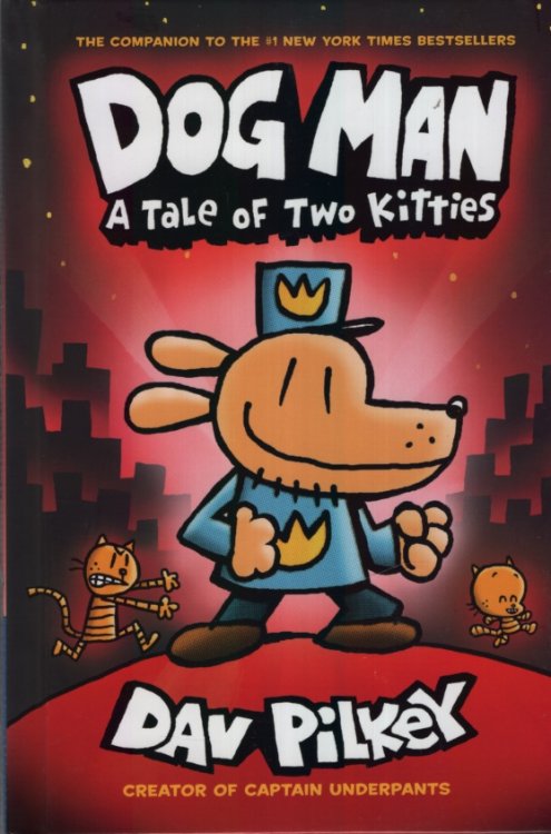 DOG MAN: A TALE OF TWO KITTIES