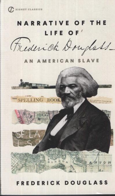 NARRATIVE OF THE LIFE OF FREDERICK DOUGLASS An American Slave