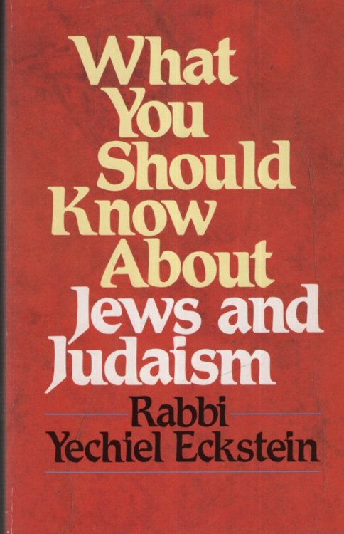 WHAT YOU SHOULD KNOW ABOUT JEWS AND JUDAISM