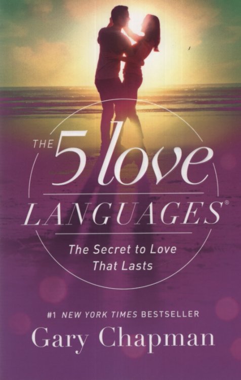 THE 5 LOVE LANGUAGES The Secret to Love that Lasts