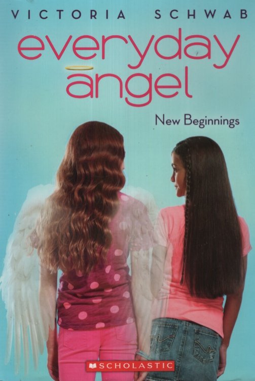 EVERYDAY ANGEL, NEW BEGINNINGS