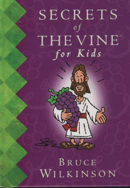 SECRETS OF THE VINE FOR KIDS
