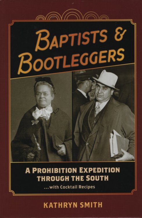 BAPTISTS & BOOTLEGGERS