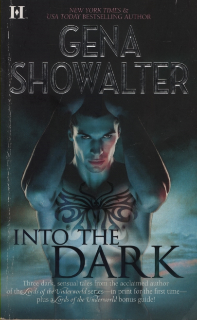 INTO THE DARK: THE DARKEST FIRE THE AMAZON'S CURSE THE DARKEST PRISON
