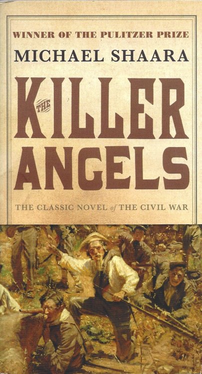 THE KILLER ANGELS The Classic Novel of the Civil War