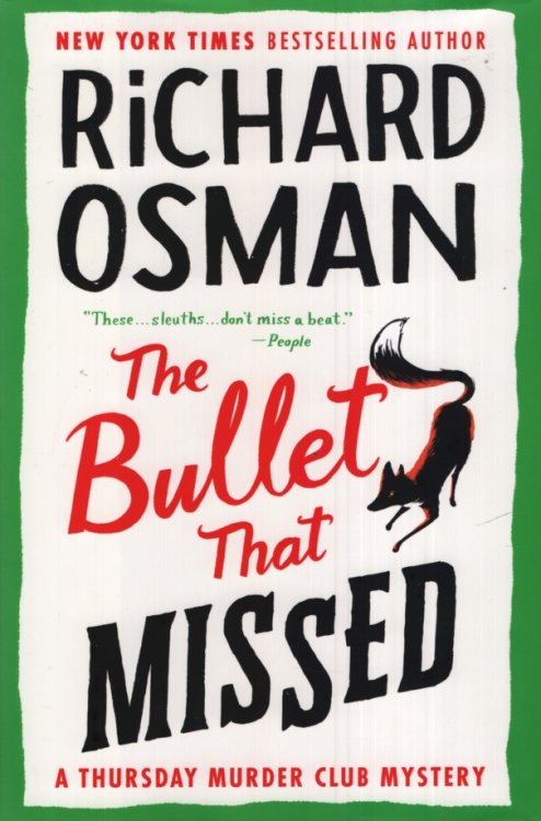 THE BULLET THAT MISSED