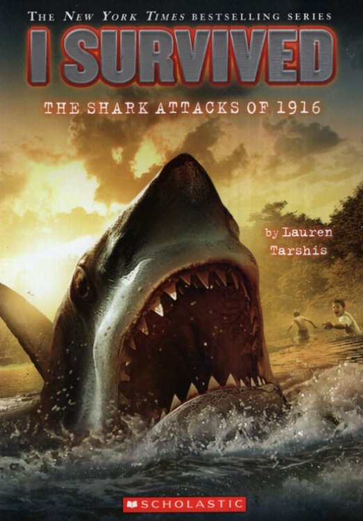 I SURVIVED THE SHARK ATTACKS OF 1916