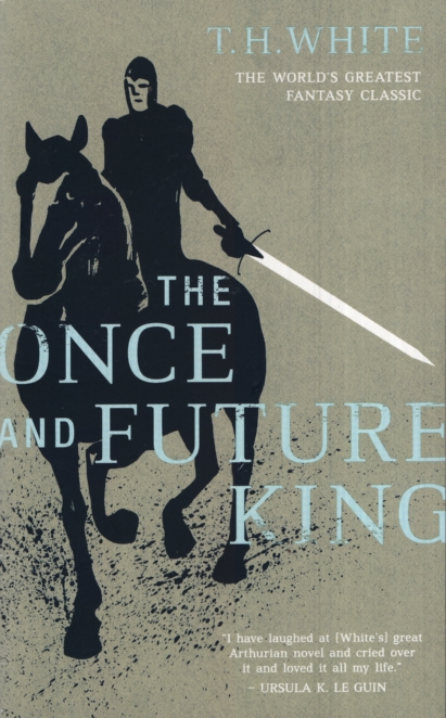 THE ONCE AND FUTURE KING