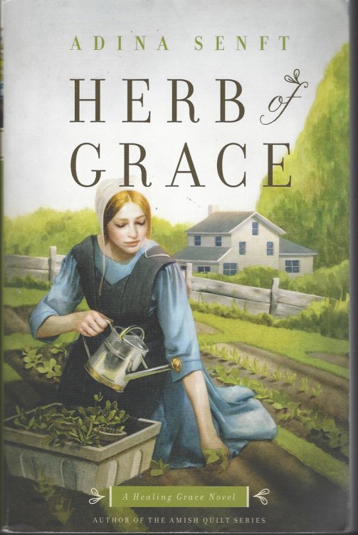 HERB OF GRACE A Healing Grace Novel